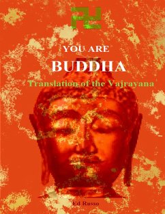 Cover You are Buddha: Translation of the Vajarayana (eBook, ePUB)