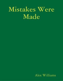 Mistakes Were Made (eBook, ePUB) Cover Mistakes Were Made (eBook, ePUB)