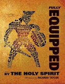 Fully Equipped : By the Holy Spirit (eBook, ePUB)
