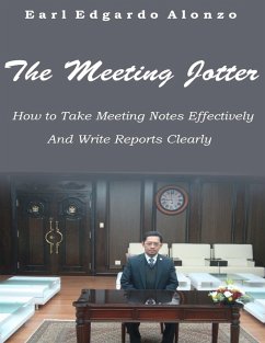 The Meeting Jotter (eBook, ePUB) - Alonzo, Earl Edgardo