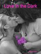 Love In the Dark (eBook, ePUB) - Bild 1