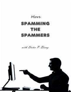 More Spamming the Spammers (With Dieter P. Bieny) (eBook, ePUB) - Dabbene, Peter