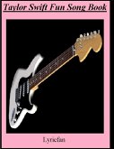 Taylor Swift Fun Song Book (eBook, ePUB)