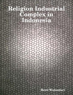 Cover Religion Industrial Complex in Indonesia (eBook, ePUB)
