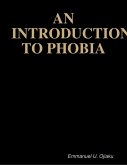 An Introduction to Phobia (eBook, ePUB)