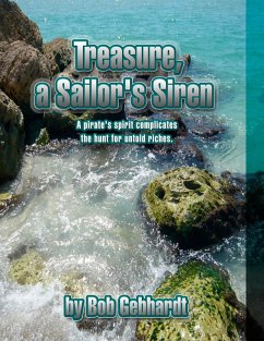 Treasure, a Sailor's Siren (eBook, ePUB) - Gebhardt, Bob