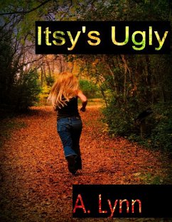 Itsy's Ugly (eBook, ePUB) - Lynn, A.
