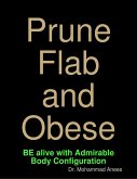 Prune Flab & Obese (eBook, ePUB)