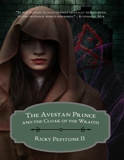 The Avestan Prince and the Cloak of the Wraith (eBook, ePUB) - Pepitone II, Ricky
