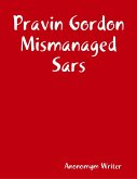 Pravin Gordon Mismanaged Sars (eBook, ePUB)