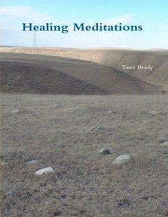Healing Meditations (eBook, ePUB) - Brady, Tami