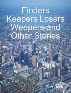 Cover Finders Keepers Losers Weepers and Other Stories (eBook, ePUB)