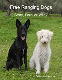 Cover Free Ranging Dogs - Stray, Feral or Wild? (eBook, ePUB)