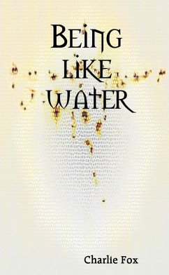 Cover Being Like Water (eBook, ePUB)