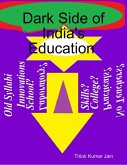 Dark Side of India's Education (eBook, ePUB)