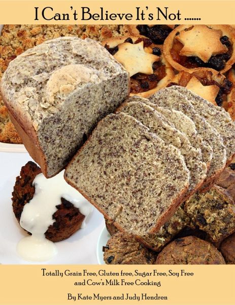 I Can't Believe it's Not..... (eBook, ePUB) I Can't Believe it's Not..... (eBook, ePUB)