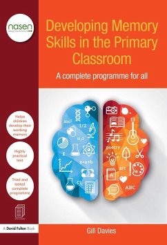 Developing Memory Skills in the Primary Classroom (eBook, PDF) - Davies, Gill