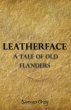 Leatherface - A Tale of Old Flanders... - Bild 1