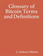 Glossary of Bitcoin Terms and... - Bild 1