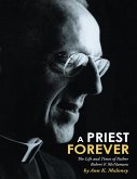 A Priest Forever: The Life and Times of Father Robert F. Mcnamara (eBook, ePUB)