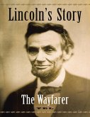 Lincoln's Story: The Wayfarer (eBook, ePUB)
