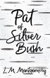 Pat of Silver Bush (eBook, ePUB) - Bild 1