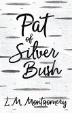 Pat of Silver Bush (eBook, ePUB)