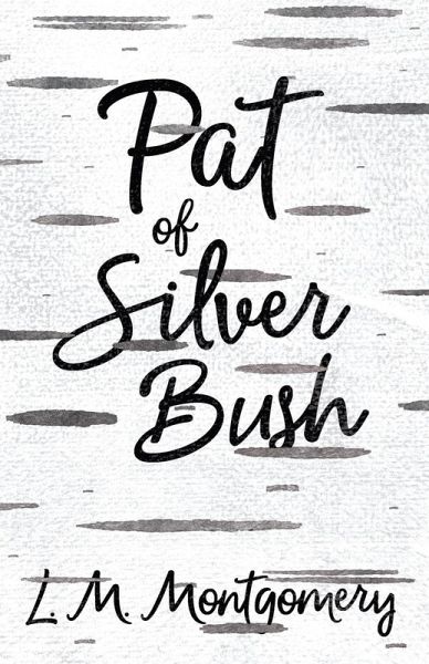 Pat of Silver Bush (eBook, ePUB)