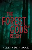 The Forest Gods' Reign (eBook, ePUB)