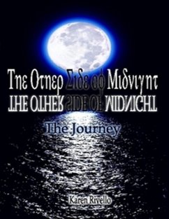 The Other Side of Midnight - The Journey (eBook, ePUB) - Rivello, Karen