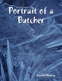 Portrait of a Butcher (eBook, ePUB) - Huang, Daniel