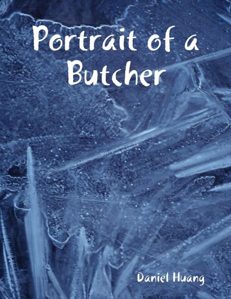 Portrait of a Butcher (eBook, ePUB) Portrait of a Butcher (eBook, ePUB)