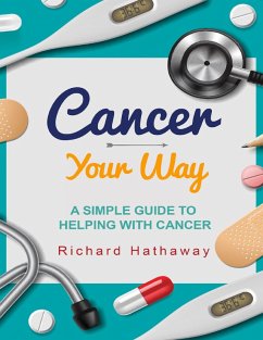Cancer - Your Way (eBook, ePUB) - Hathaway, Richard