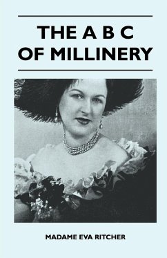 Cover The A B C Of Millinery (eBook, ePUB)