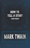 How to Tell a Story and Others (eBook, ePUB)