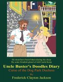 Uncle Buster's Doodles Diary: Curse of the Dog Park Duchess (eBook, ePUB)