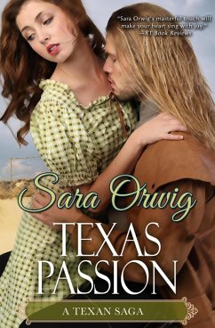 Texas Passion (eBook, ePUB) - Orwig, Sara