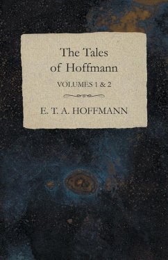 Cover The Tales of Hoffmann, Volumes 1 & 2 (eBook, ePUB)