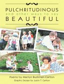 Pulchritudinous and Other Ways to Say Beautiful (eBook, ePUB)