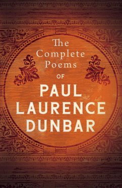 The Complete Poems of Paul Laurence Dunbar (eBook, ePUB) - Dunbar, Paul Laurence