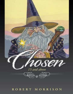 Chosen: 15 and Above (eBook, ePUB) - Morrison, Robert