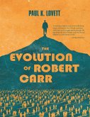 The Evolution of Robert Carr (eBook, ePUB)