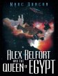 Alex Belfort and the Queen of Egypt... - Bild 1