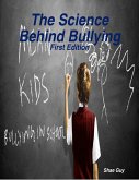 The Science Behind Bullying (eBook, ePUB)