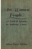 Are Women People? - A Book of Rhymes for Suffrage Times (eBook, ePUB) Are Women People? - A Book of Rhymes for Suffrage Times (eBook, ePUB)
