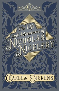 The Life and Adventures of Nicholas Nickleby (eBook, ePUB) - Dickens, Charles; Chesterton, G. K.