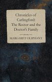 Chronicles of Carlingford: The Rector and the Doctor's Family (eBook, ePUB)