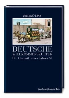 Deutsche Willkommenskultur - Greser, Achim;Lenz, Heribert
