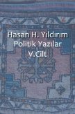 Politik Yazilar / Politik Yazilar V. Cilt