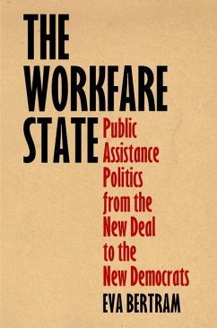 The Workfare State (eBook, ePUB) - Bertram, Eva